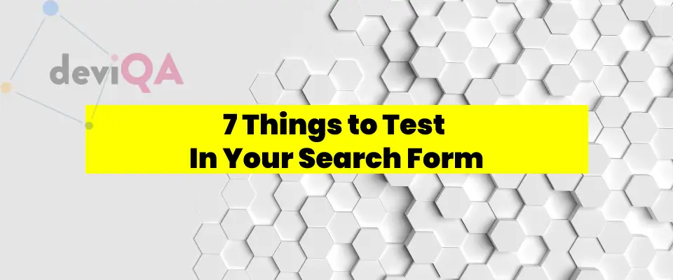 7 Things to Test In Your Search Form