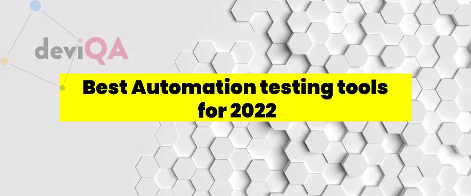 Best Automation testing tools for 2022
