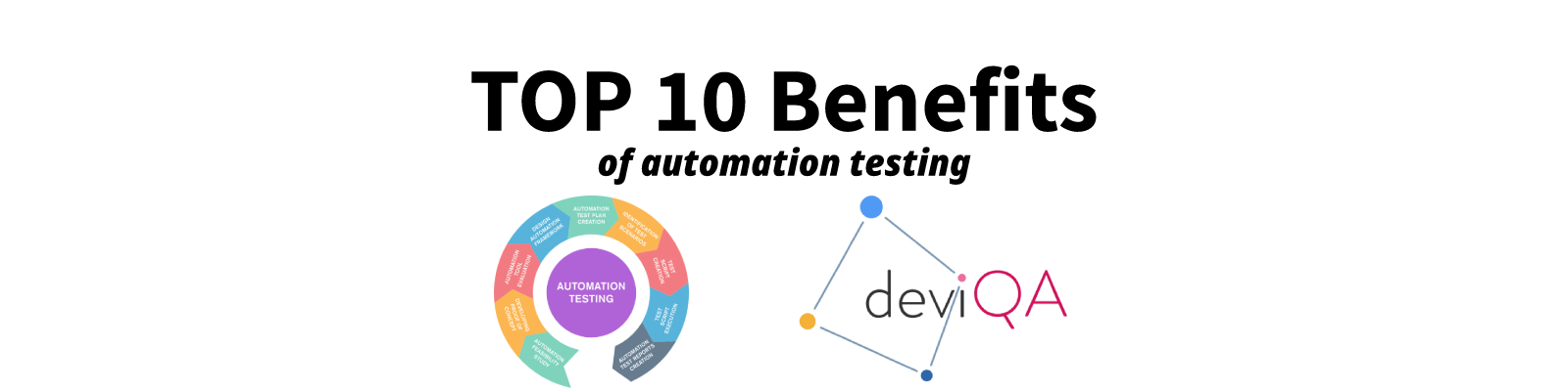 Top 10 Benefits of automation testing
