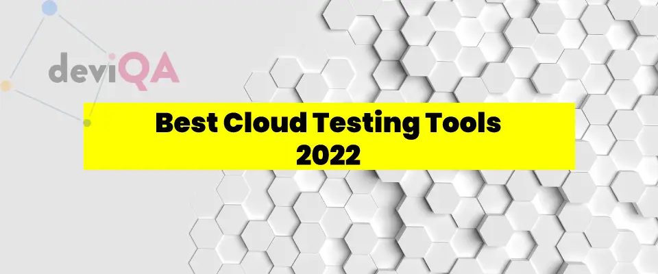 Best Cloud Testing Tools