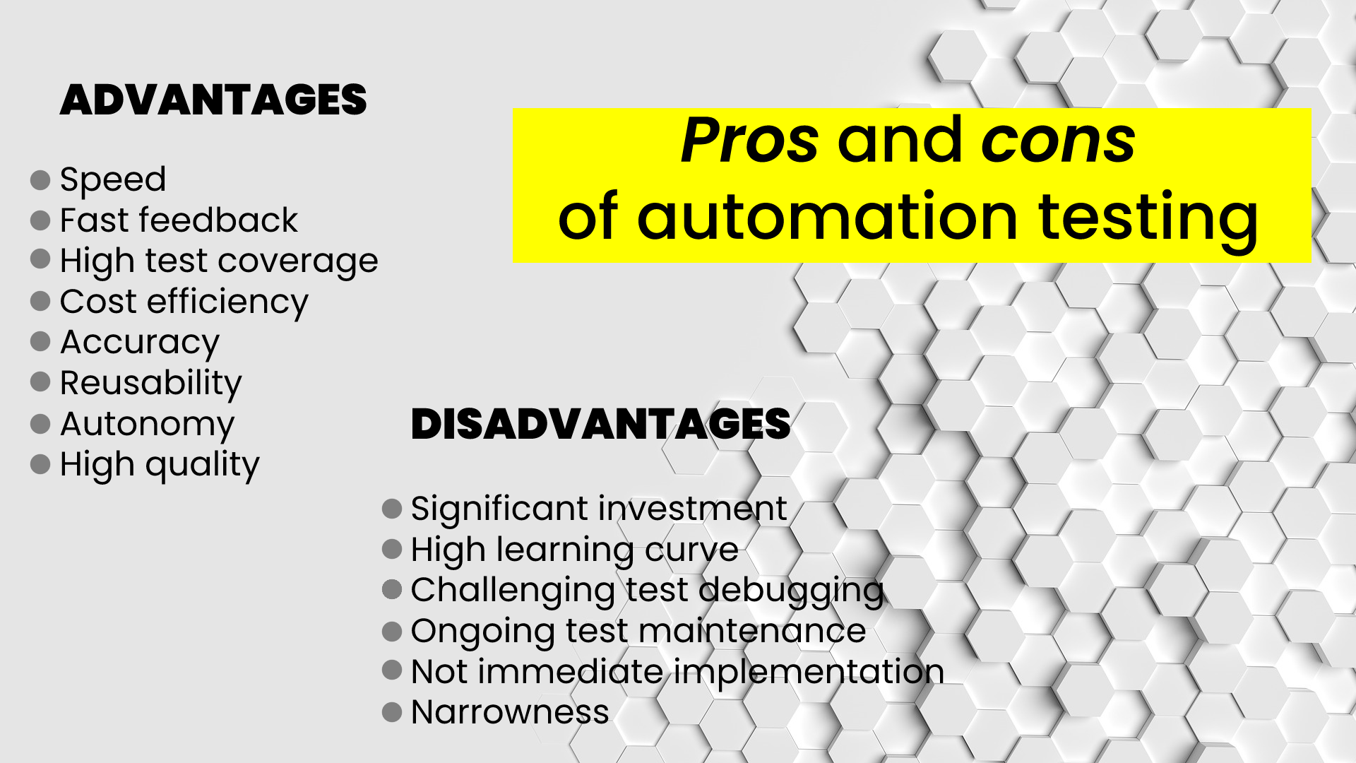 Advantages and disadvantages of automation testing