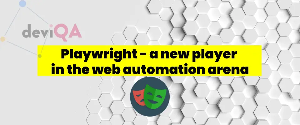 Playwright - a new player in the web automation arena