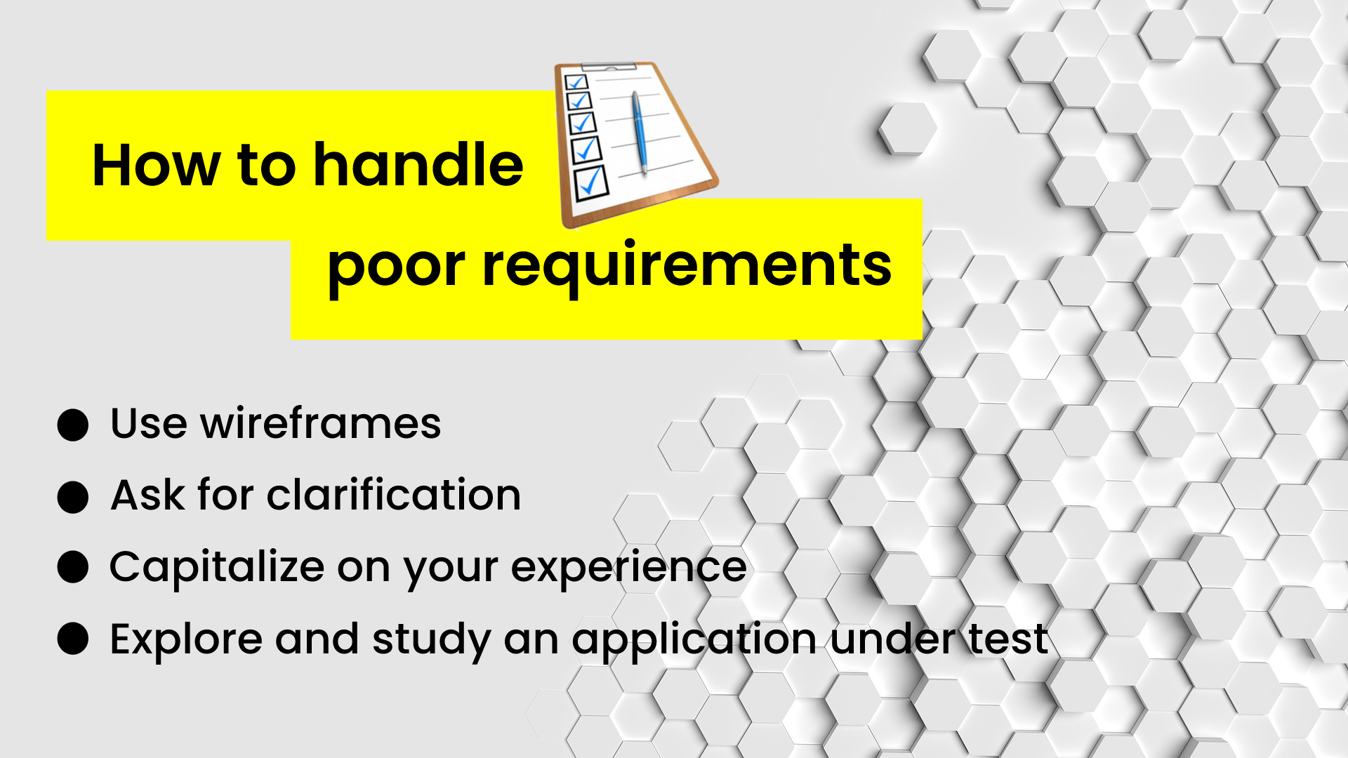 How to handle poor requirements